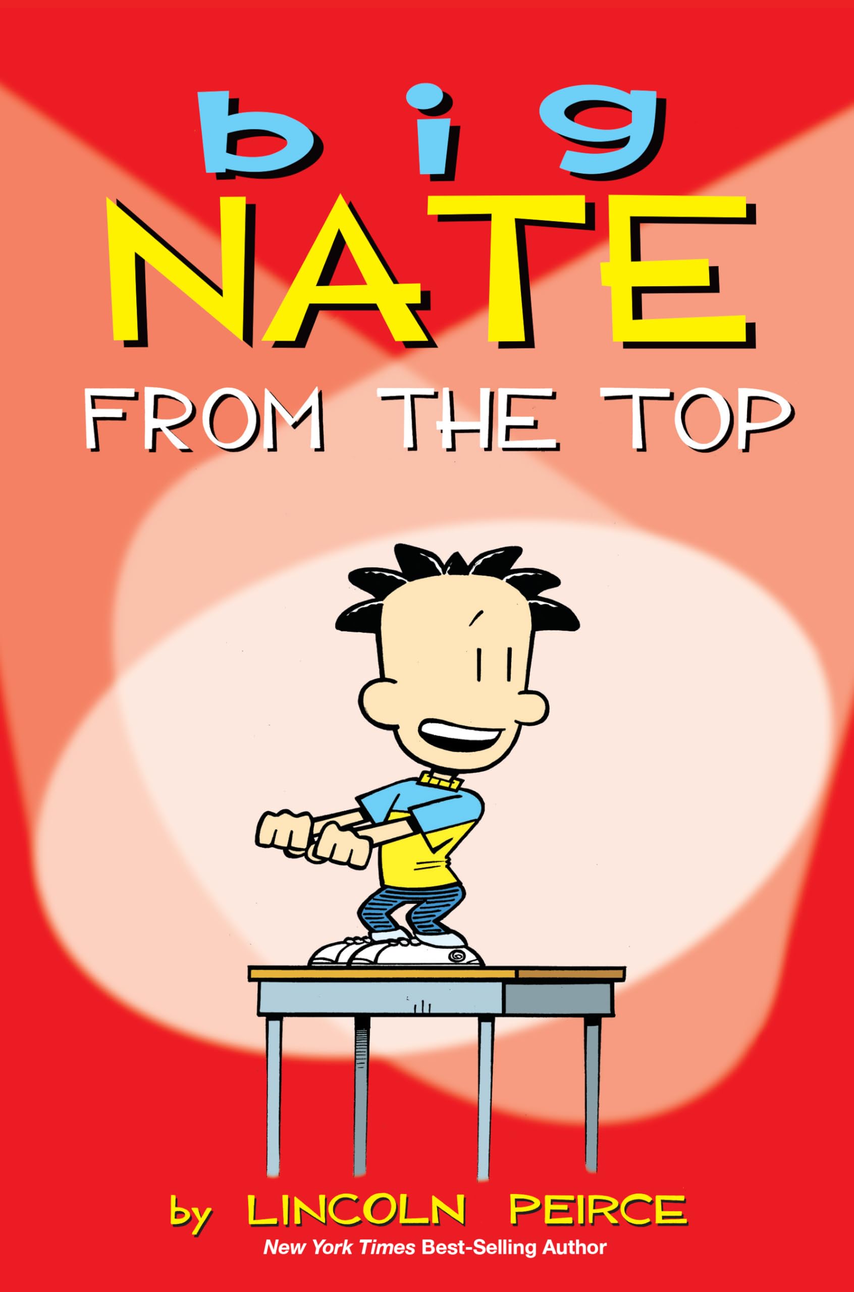 Big Nate: From the Top (Volume 1) 9781449402327