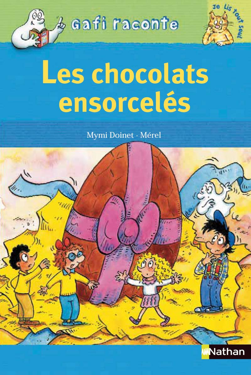 Les chocolats ensorcelés 9782092519080