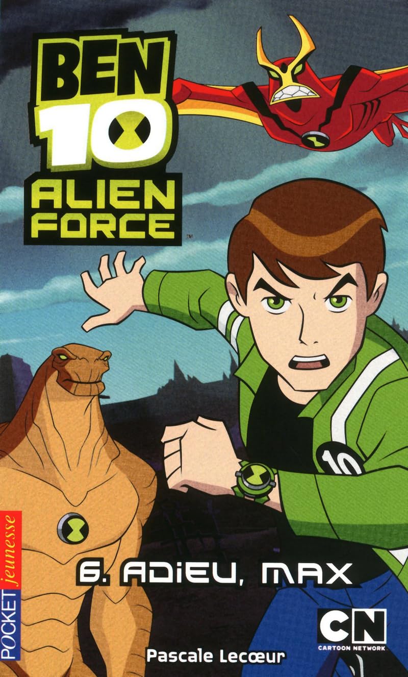 6. Ben 10 Alien Force : Adieu Max 9782266204200