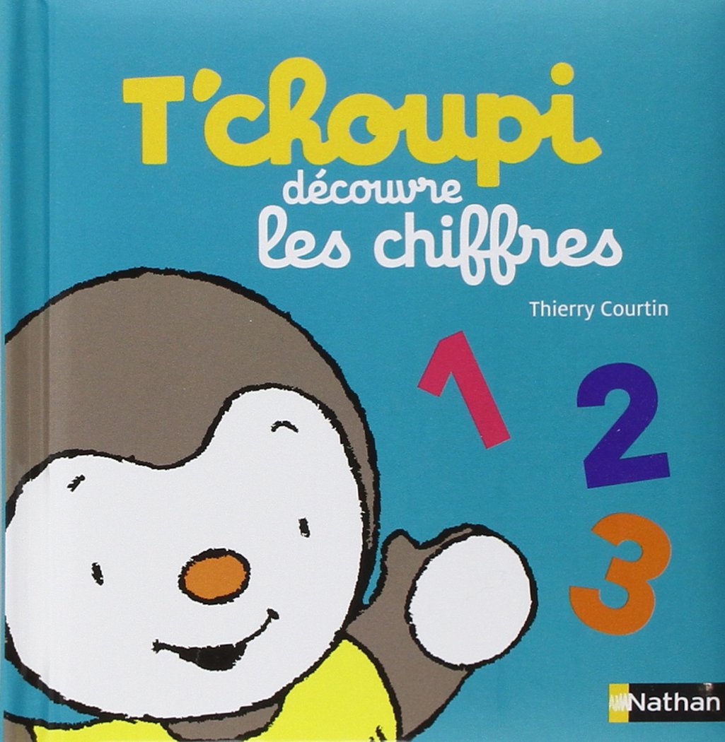 T'choupi découvre les chiffres - Dès 2 ans 9782092545447