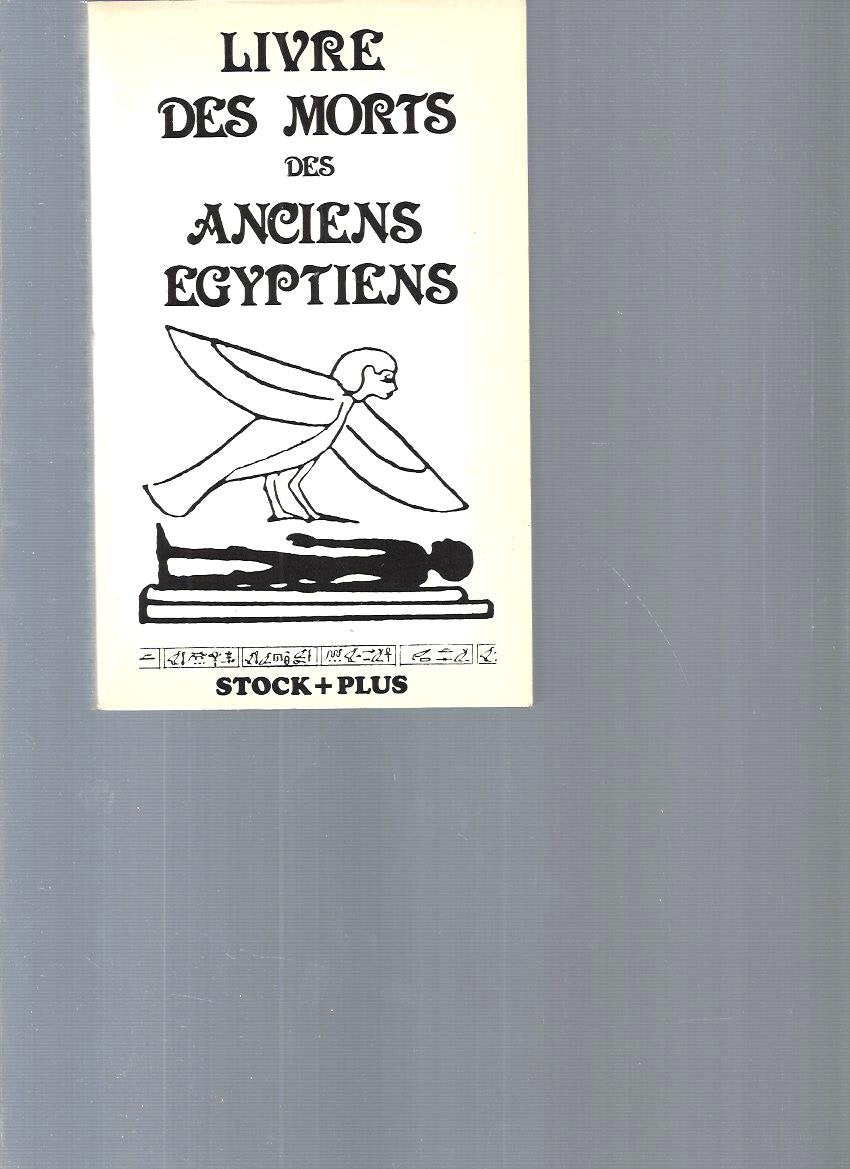 Livre des morts livre des morts des anciens egyptiens 9782234009455