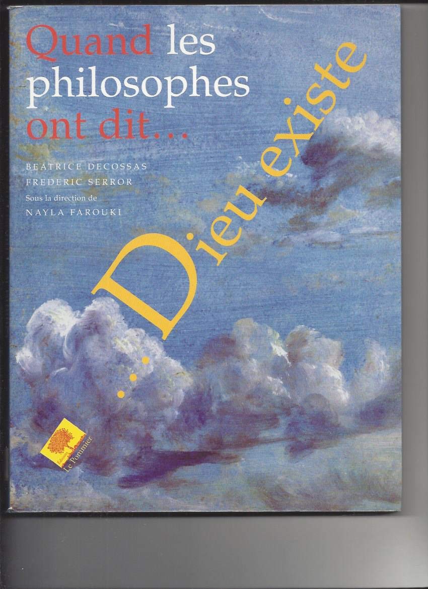 Quand les philosophes ont dit Dieu existe 9782746500679