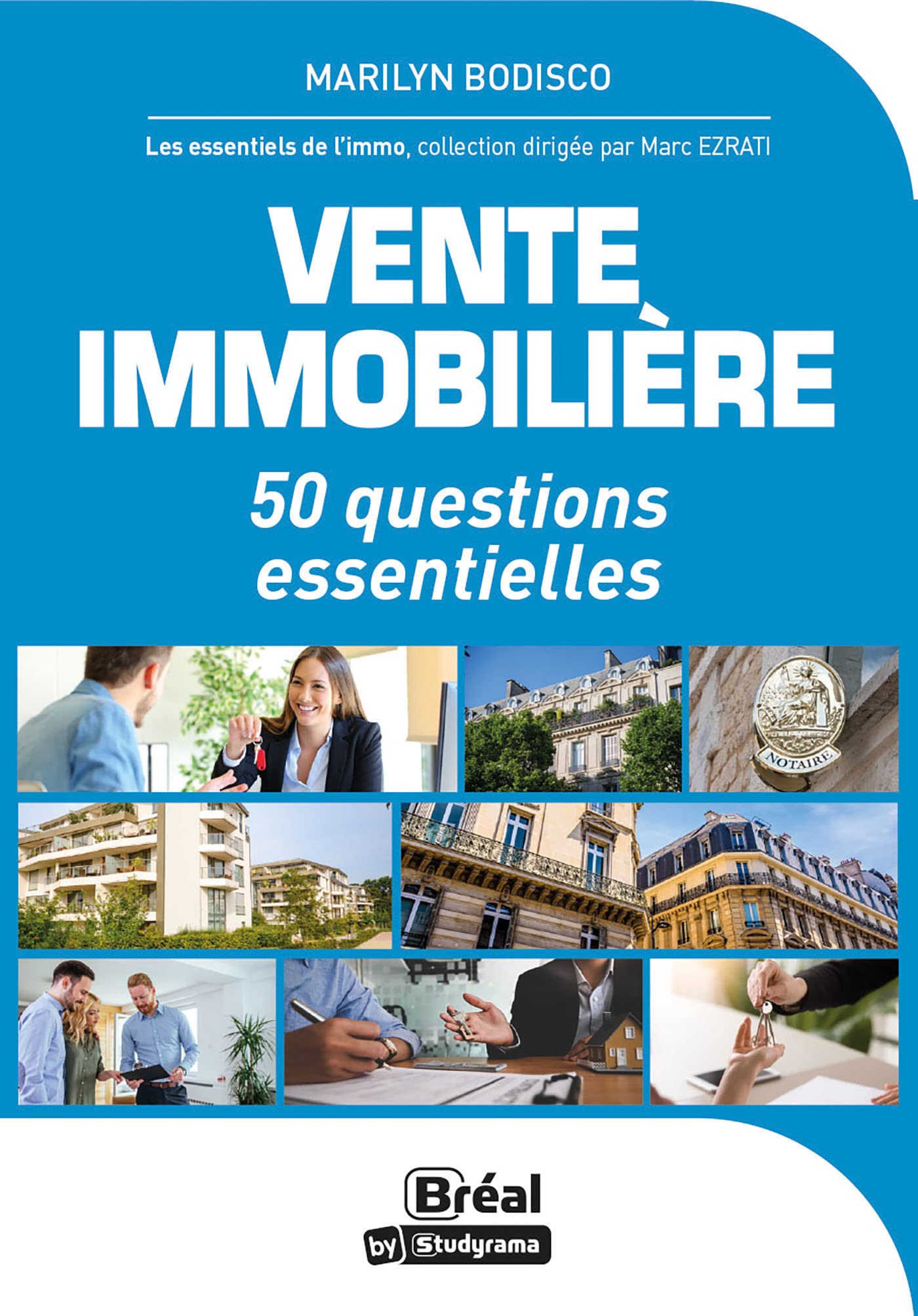 Vente immobilière: 50 questions essentielles 9782749551487