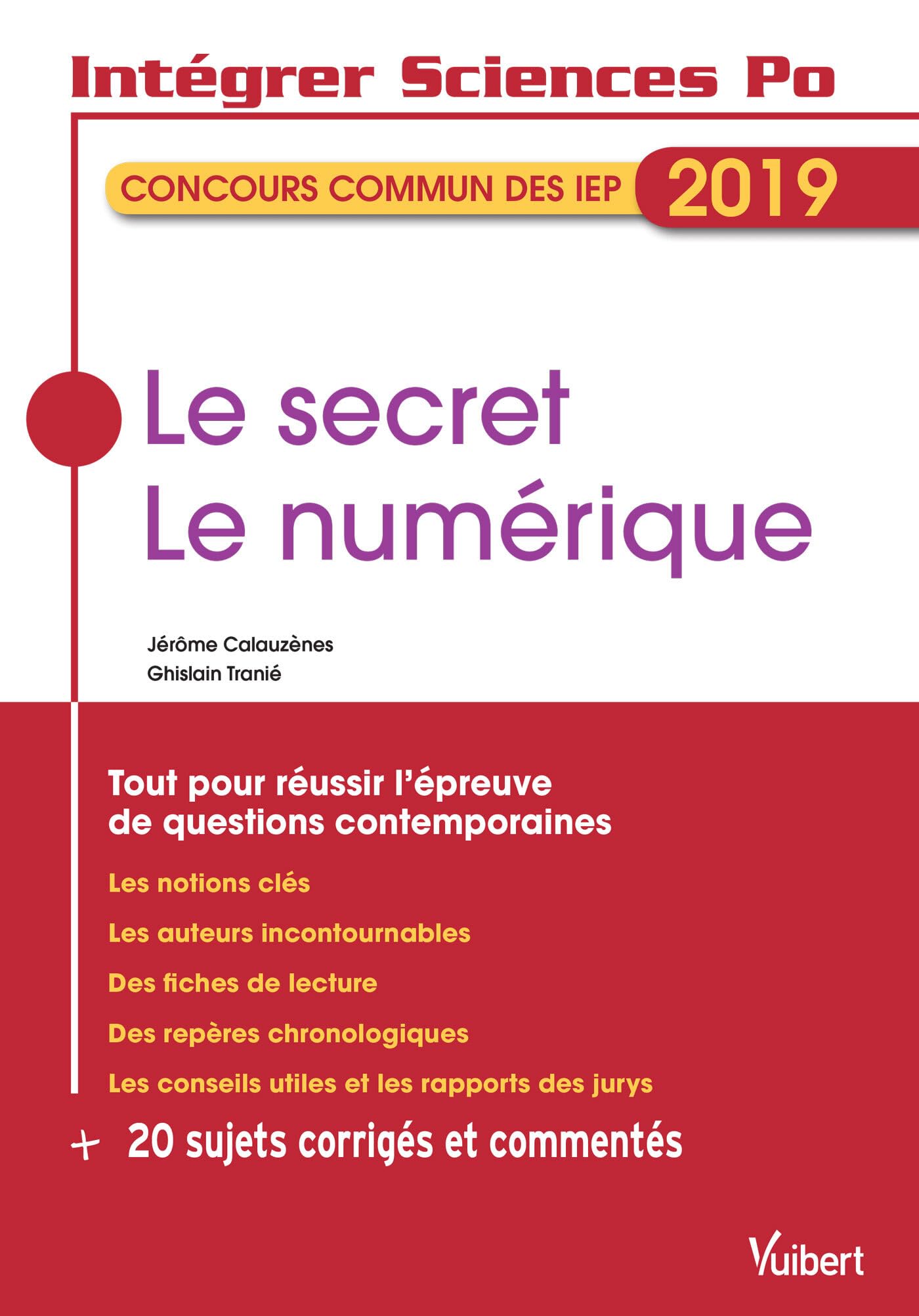 Le secret. Le numérique: Tout pour réussir l'épreuve de questions contemporaines 2019 9782311405637