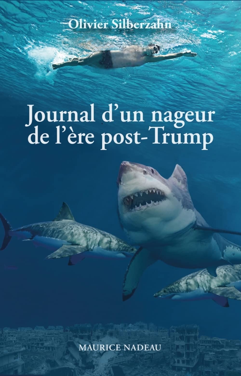 Journal d'un nageur de l'ère post-Trump 9782862312637