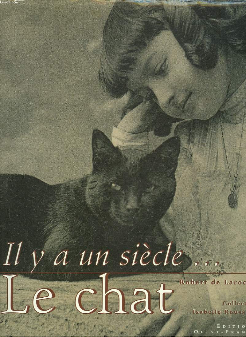Il y a un siècle... le chat 9782737330926