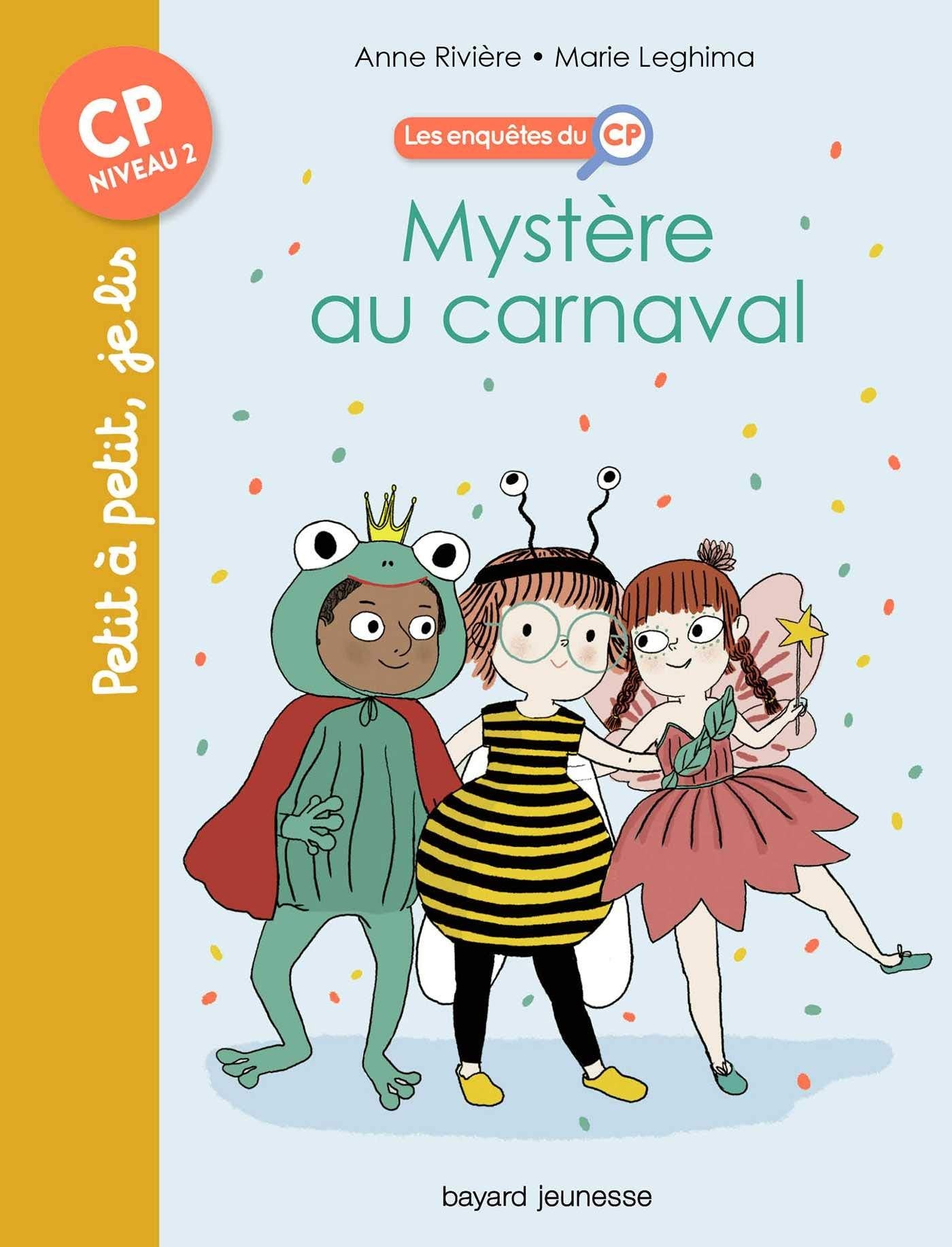 Les enquêtes du CP, Tome 03: Mystère au carnaval 9782747083508