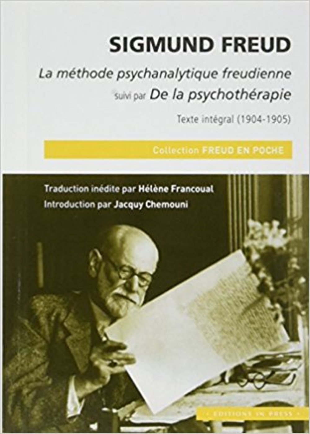 Sigmund Freud la méthode pscychanalytique 9782848354439