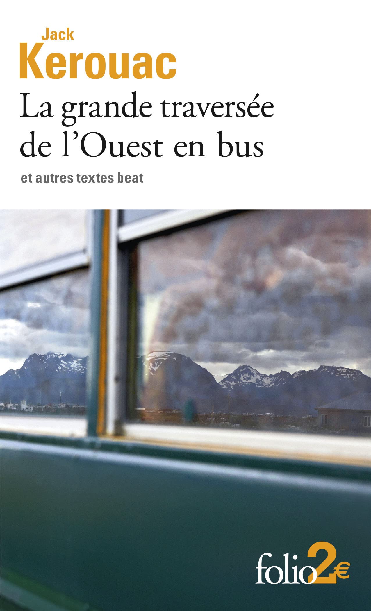 La grande traversée de l'Ouest en bus et autres textes beat 9782072885433