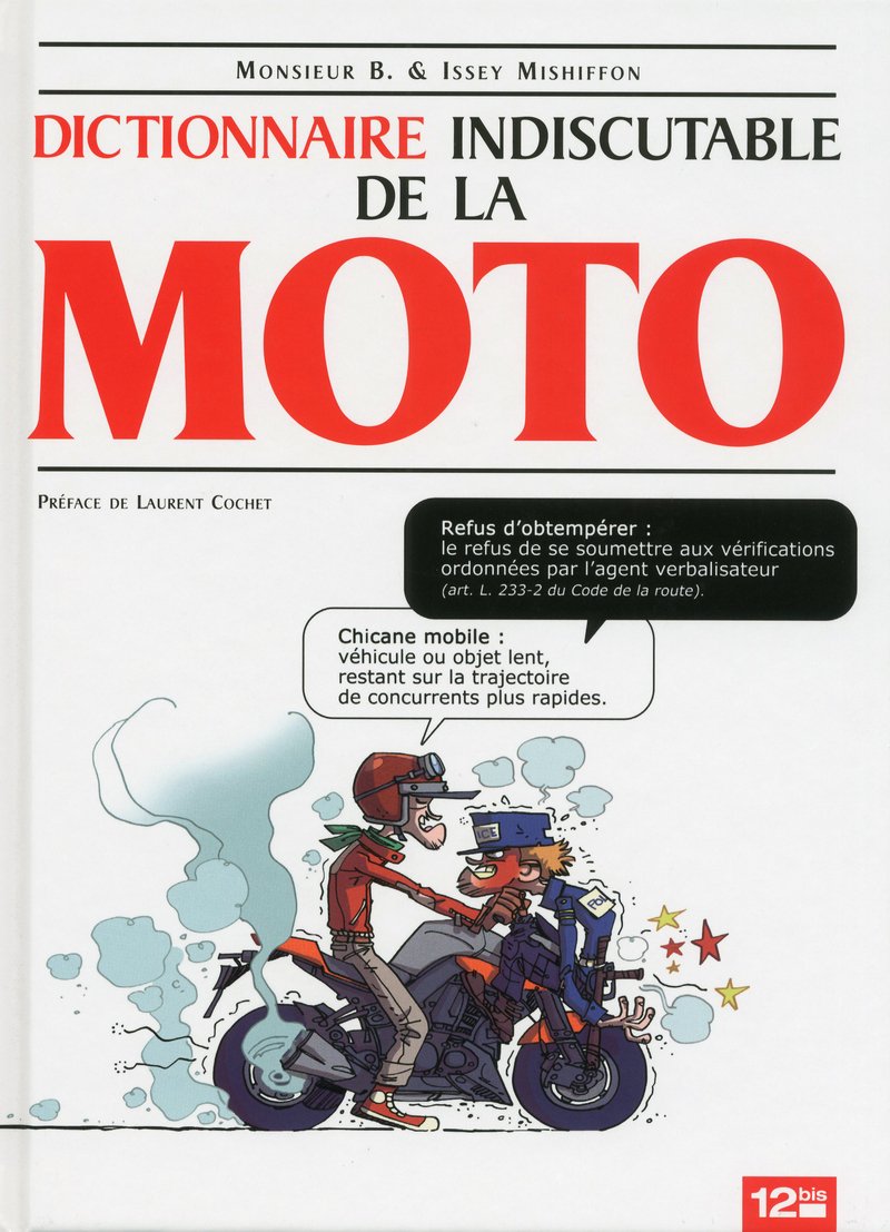 Le Dictionnaire indiscutable de la moto 9782356484567
