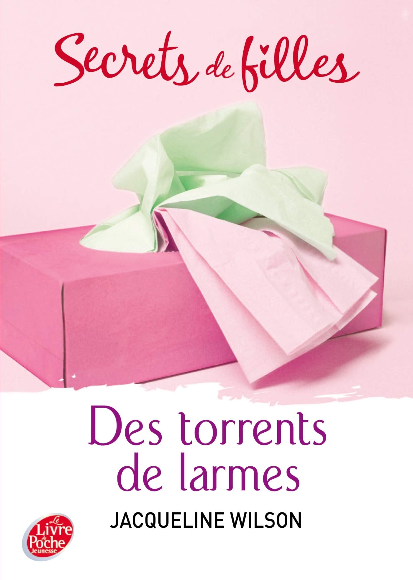 Secrets de filles - Tome 4 - Des torrents de larmes 9782013226202