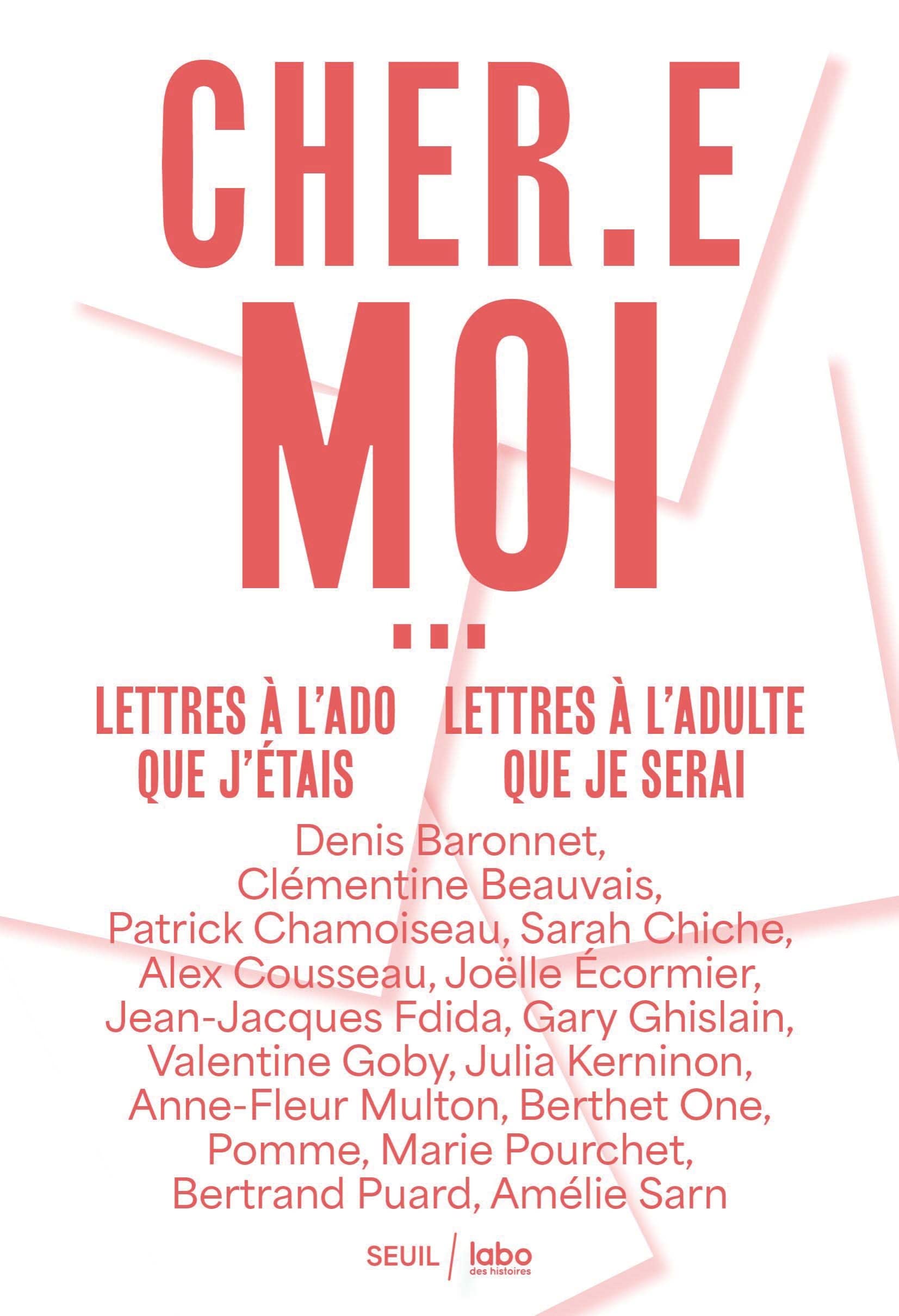 "CHER.E MOI": Lettres à l'ado que j'étais, lettres à l'adulte que je serai 9782021521535