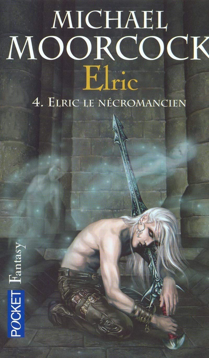 Le cycle d'Elric - 4.Elric Le Necromancier 9782266159302