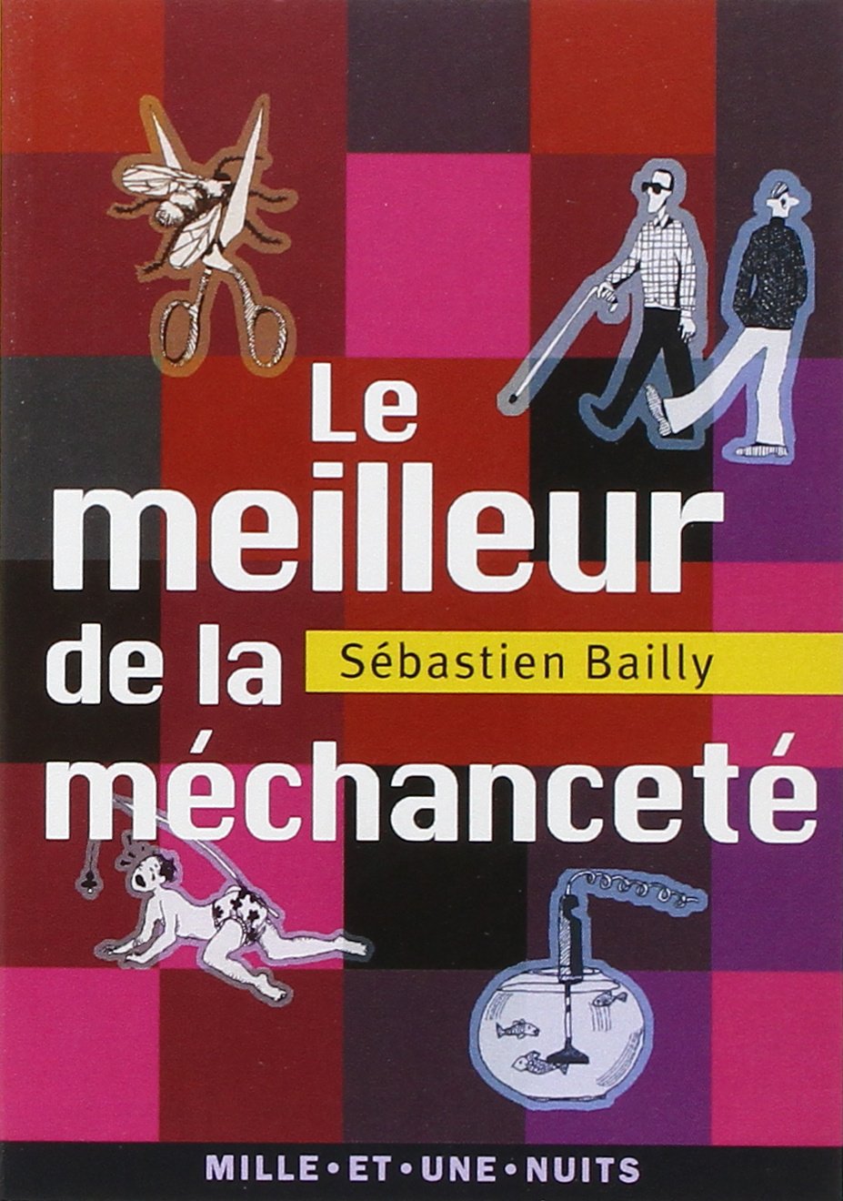 Le meilleur de la méchanceté 9782755505955