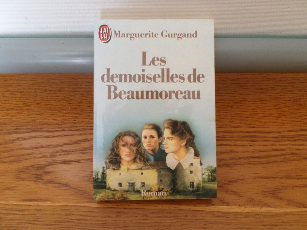 Les Demoiselles De Beaumoreau 9782277212829