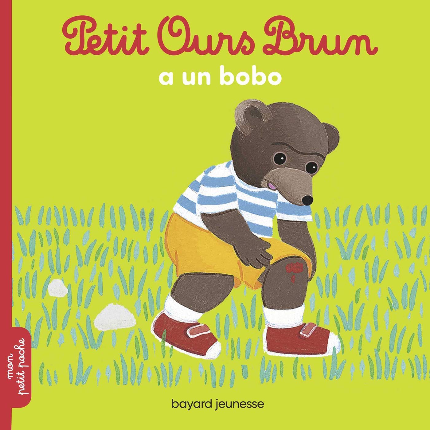 Petit Ours Brun a un bobo 9782747055215