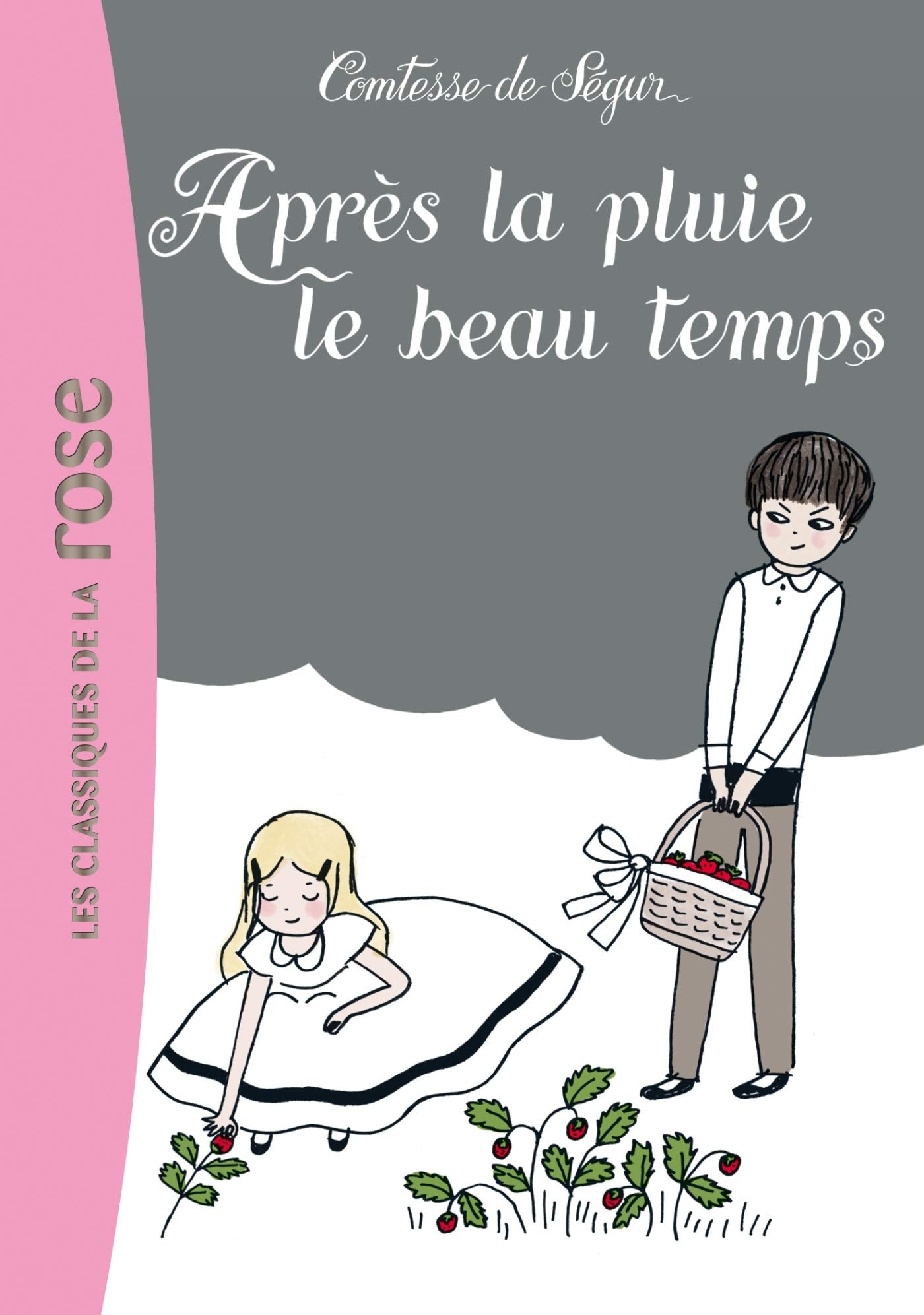 La Comtesse de Ségur 21 - Après la pluie le beau temps 9782012016439
