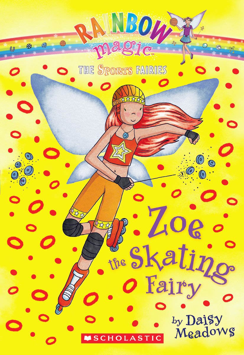 Sports Fairies #3: Zoe the Skating Fairy: A Rainbow Magic Book (Volume 3) 9780545202541