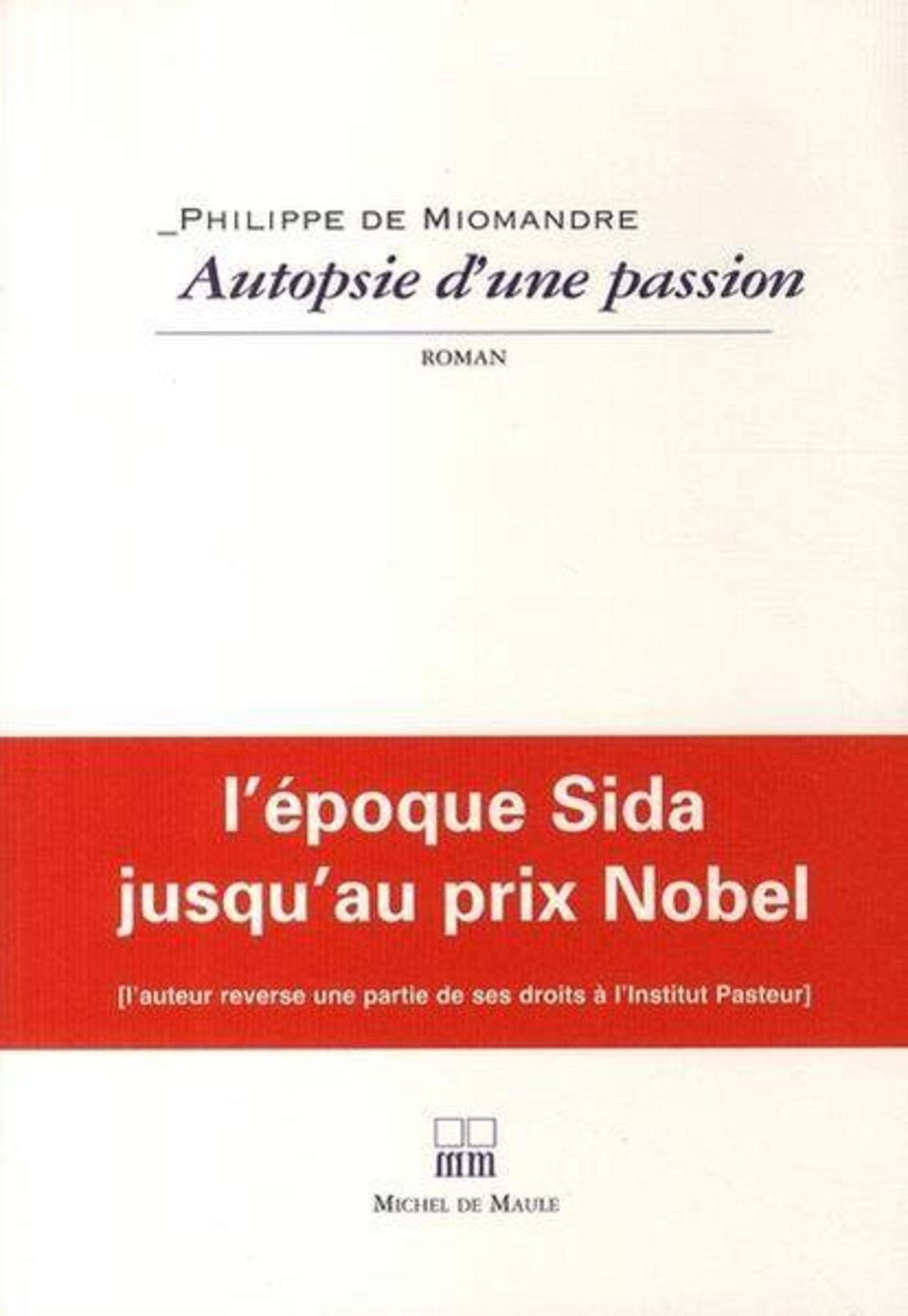 AUTOPSIE D'UNE PASSION 9782876232372