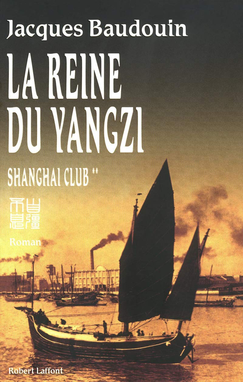 La Reine du Yangzi: Shanghai Club - Tome 2 9782221113721