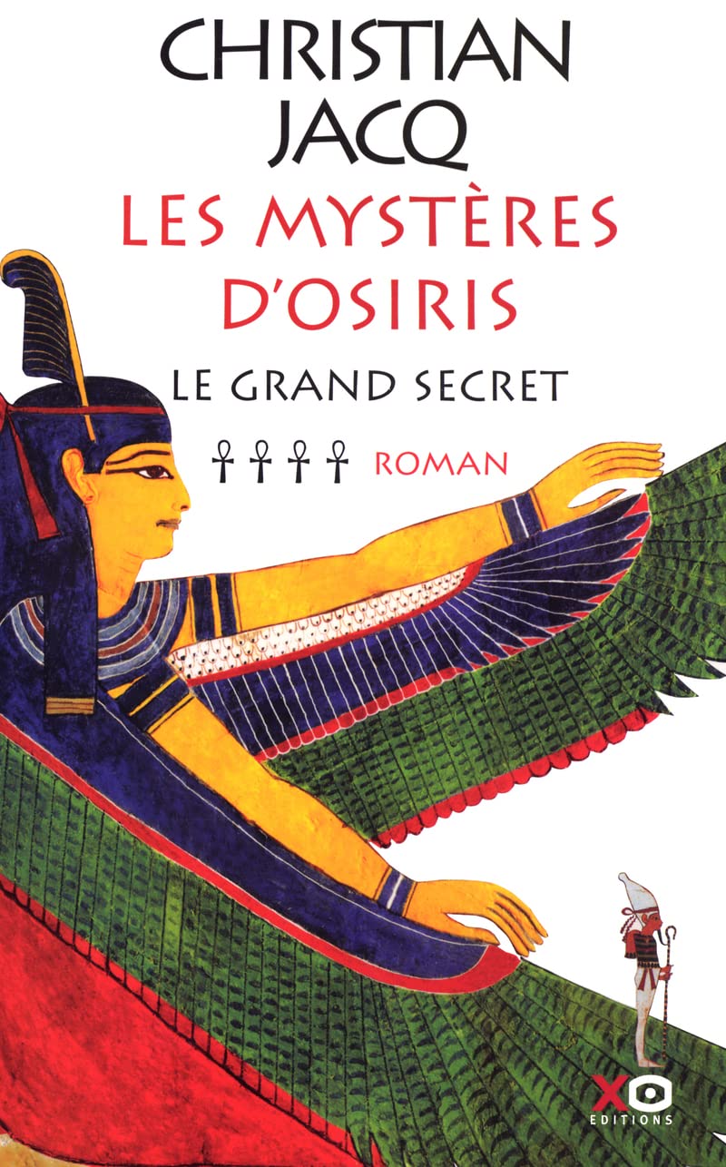 Les Mystères d'Osiris, tome 4 : Le Grand Secret 9782845631755