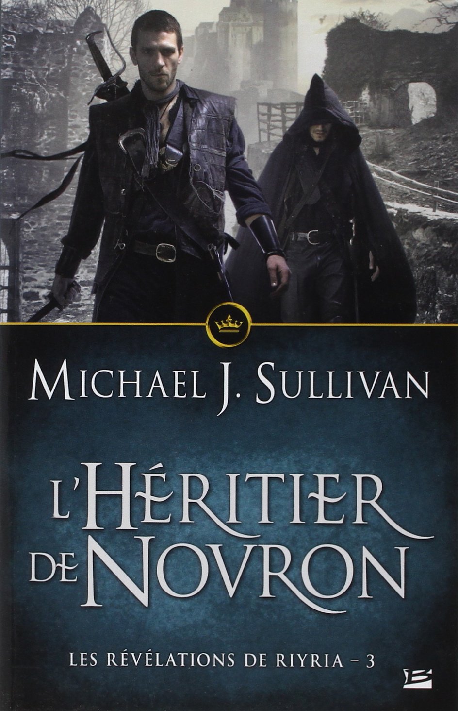 Les Révélations de Riyria, T3 : L'Héritier de Novron: Les Révélations de Riyria 9782352947820