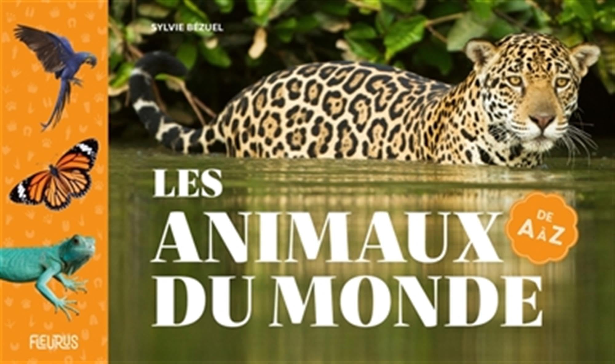 Les animaux du monde de A à Z 9782215189046