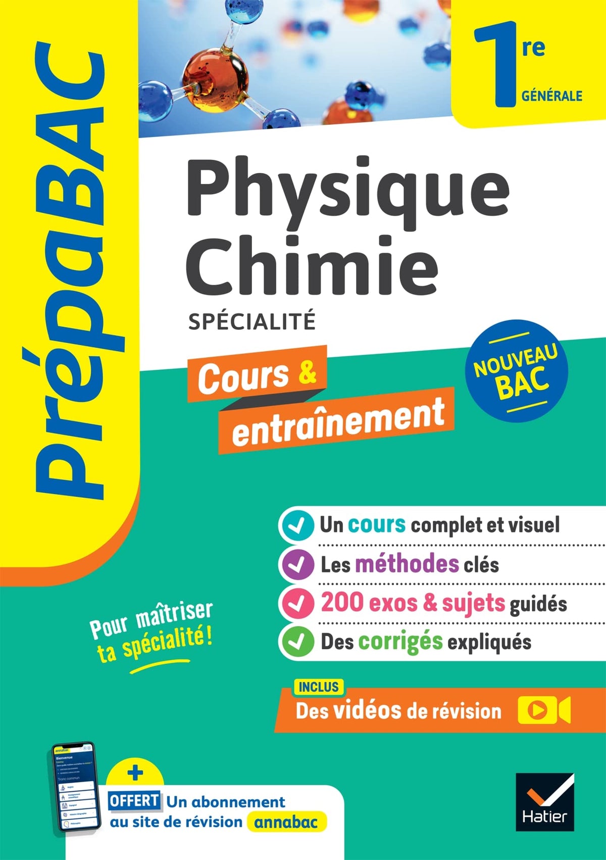 Prépabac - Physique-chimie 1re générale (spécialité): cours, méthodes & entraînement (programme de Première) 9782401094796
