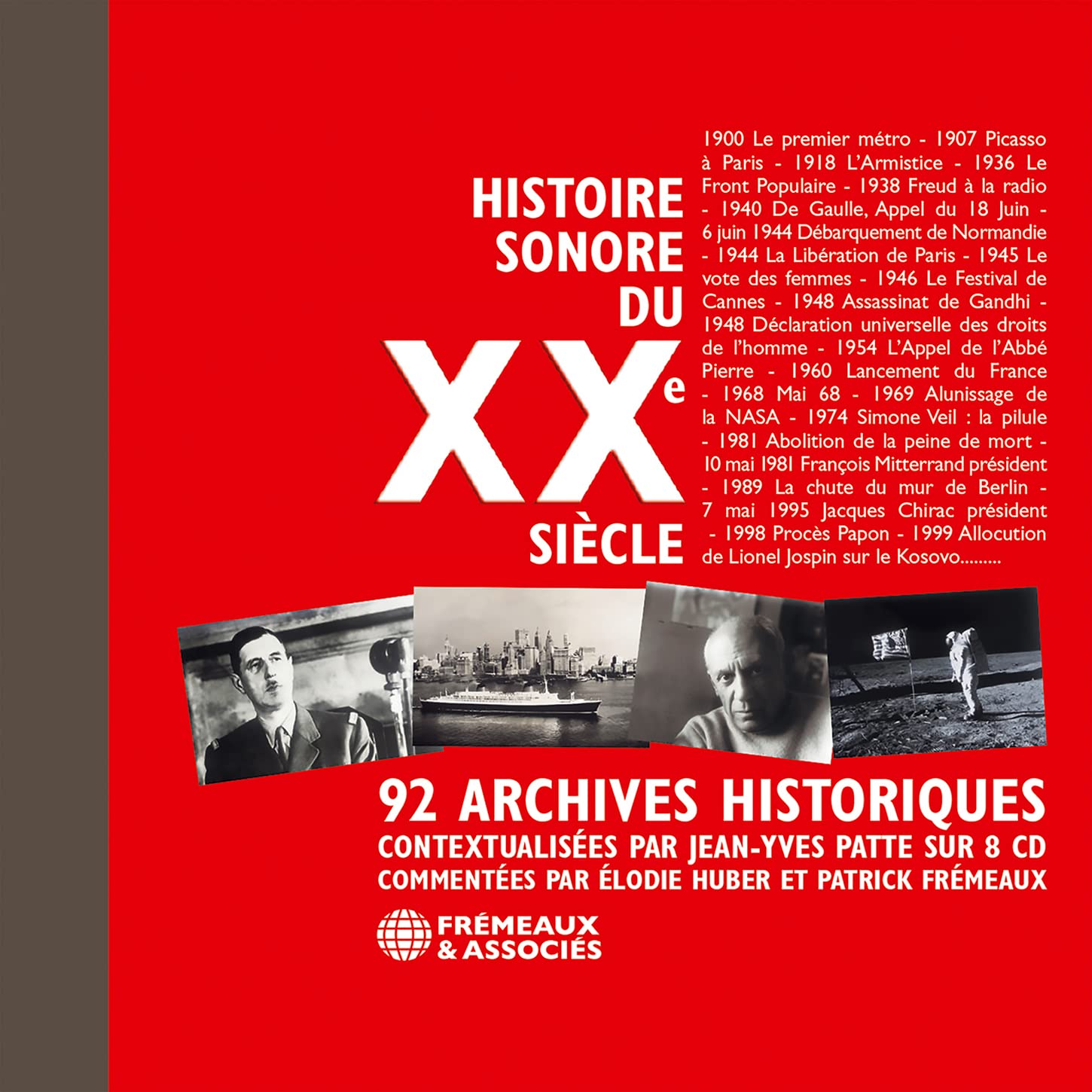92 Archives Historiques Contextualisees par Jean-Yves Patte (Commentées par Elodie Huber & Patrick Frémeaux) 3561302574929
