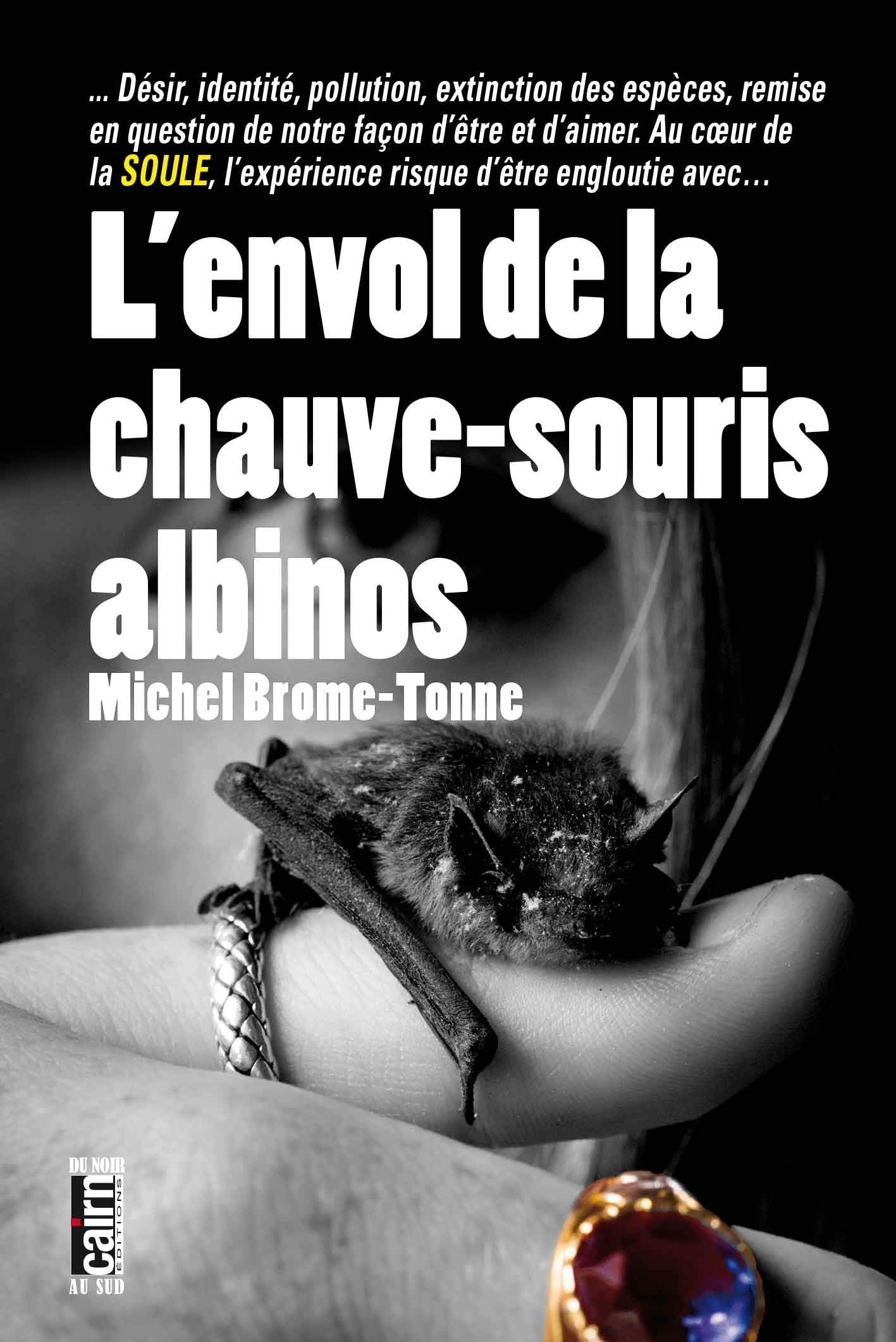 L'envol de la chauve-souris albinos 9782350686820