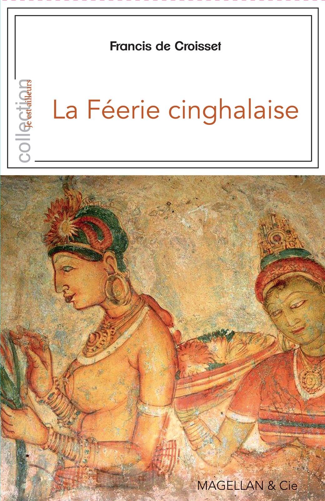 LA FÉERIE CINGHALAISE 9782350745510