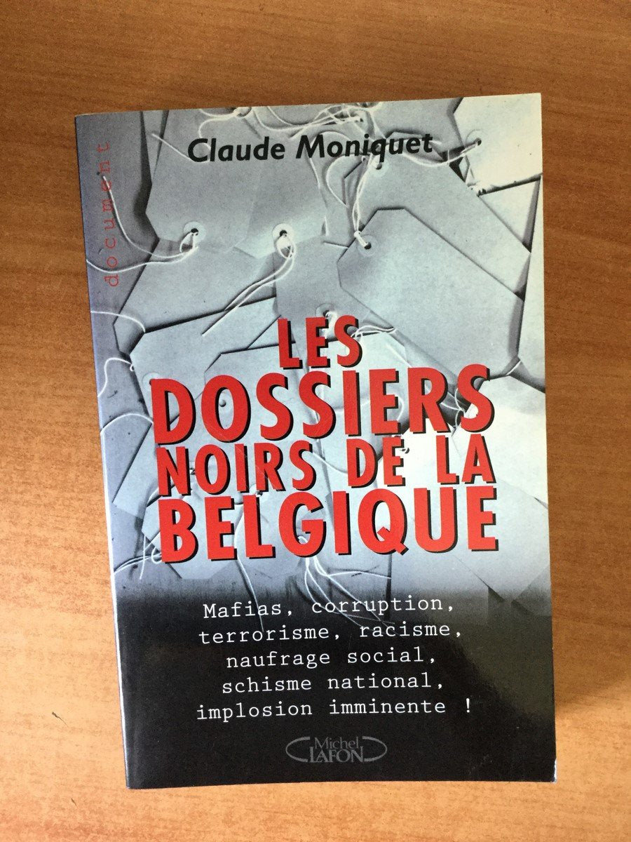 Les dossiers noirs de la Belgique 9782840984542