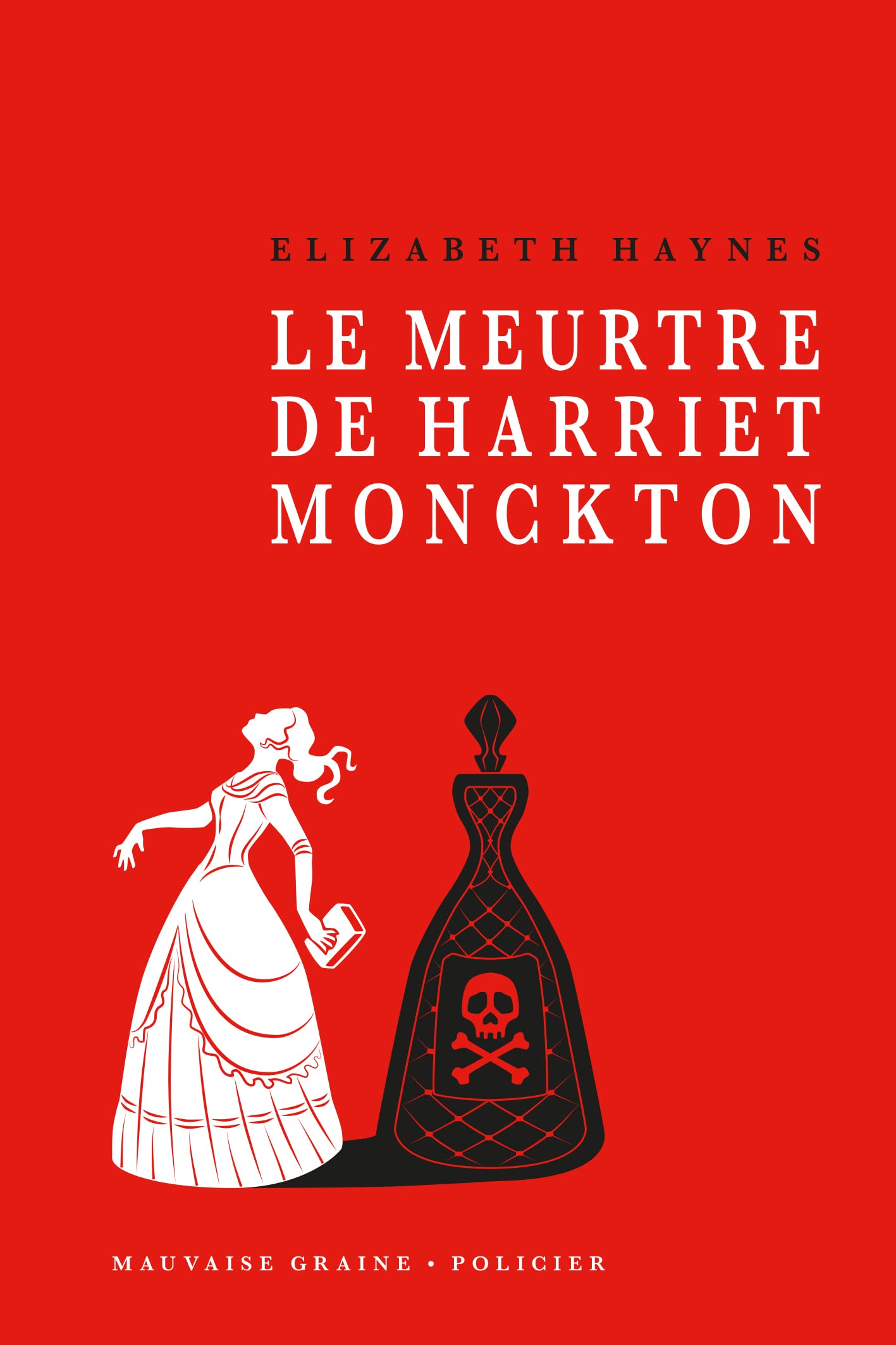 Le meurtre de Harriet Monckton 9782359700572