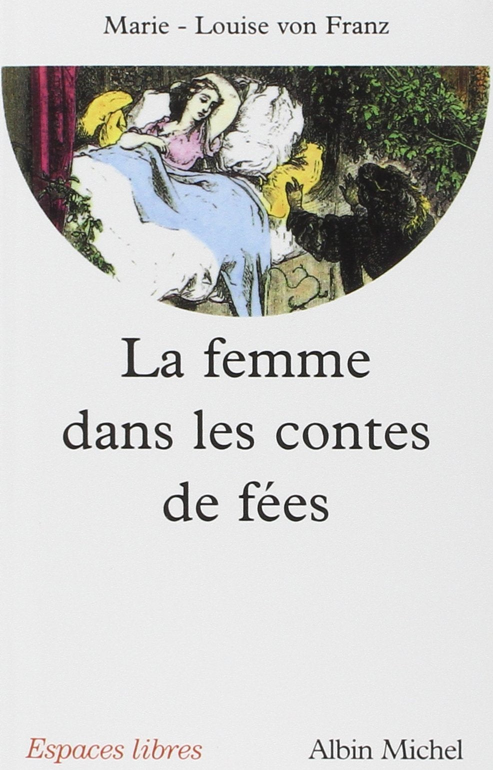 La Femme dans les contes de fées 9782226061683