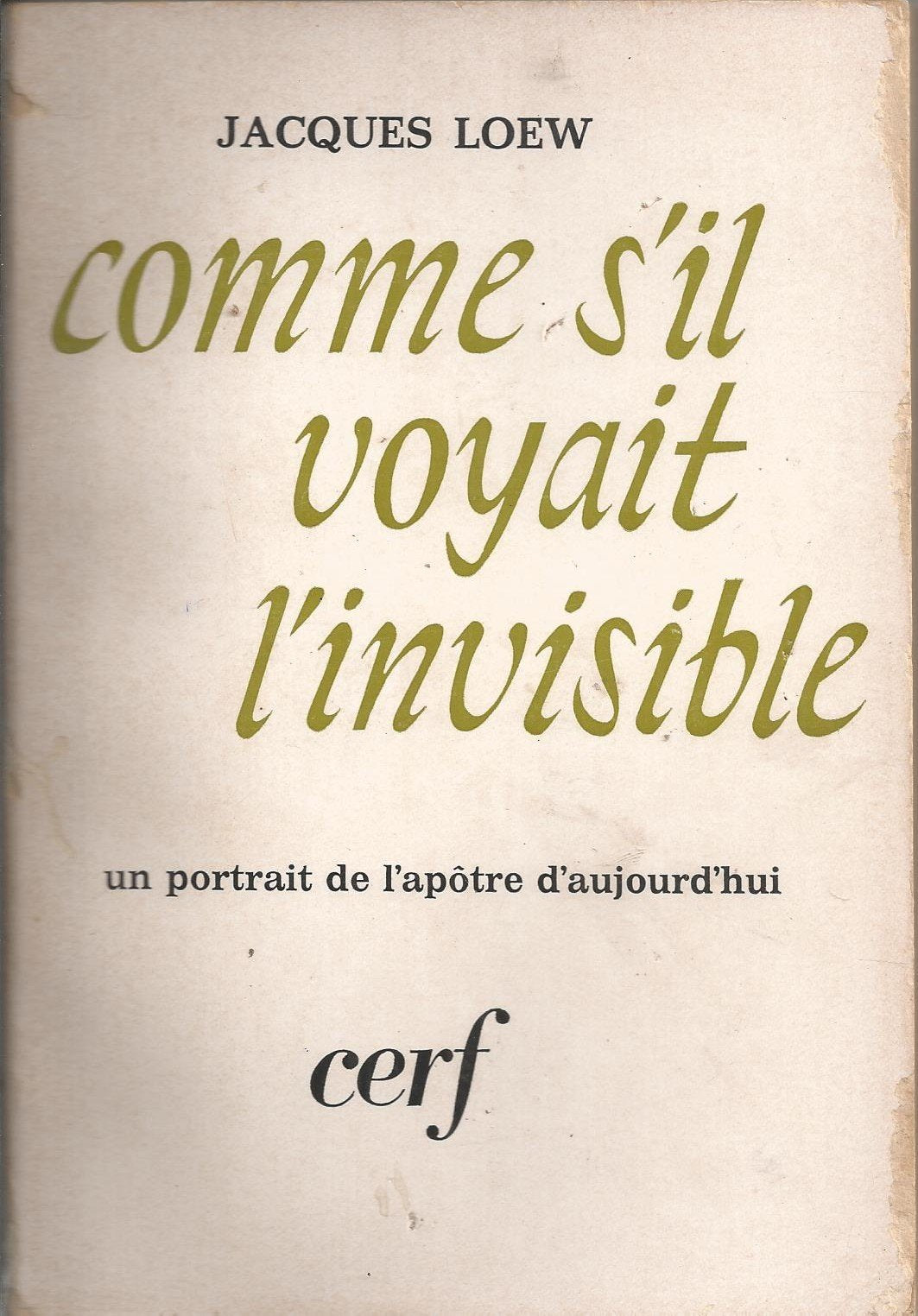 Comme s'il voyait l'invisible: Un portrait de l'apôtre d'aujourd'hui 9782204013659