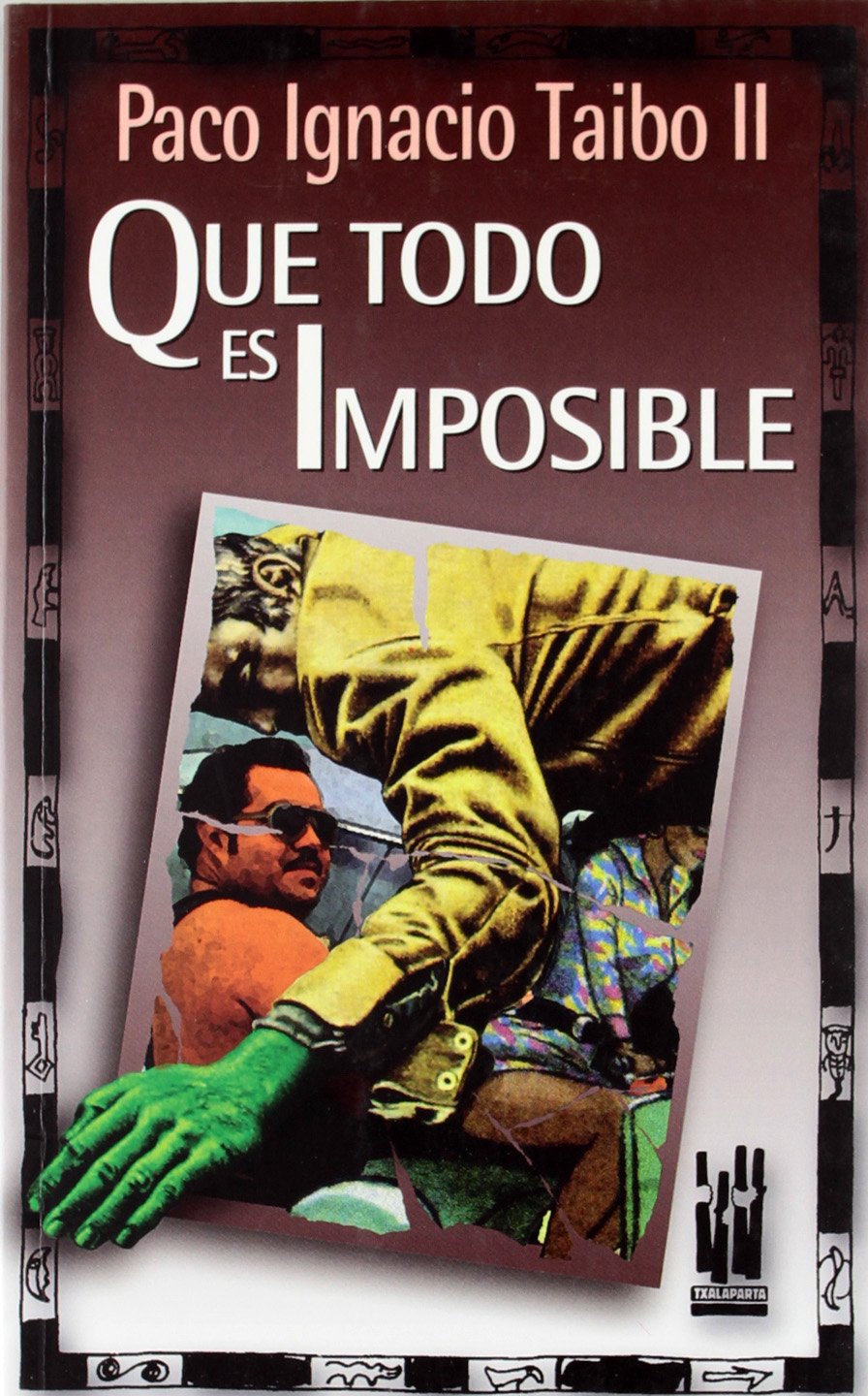 Que todo es imposible 9788481360899