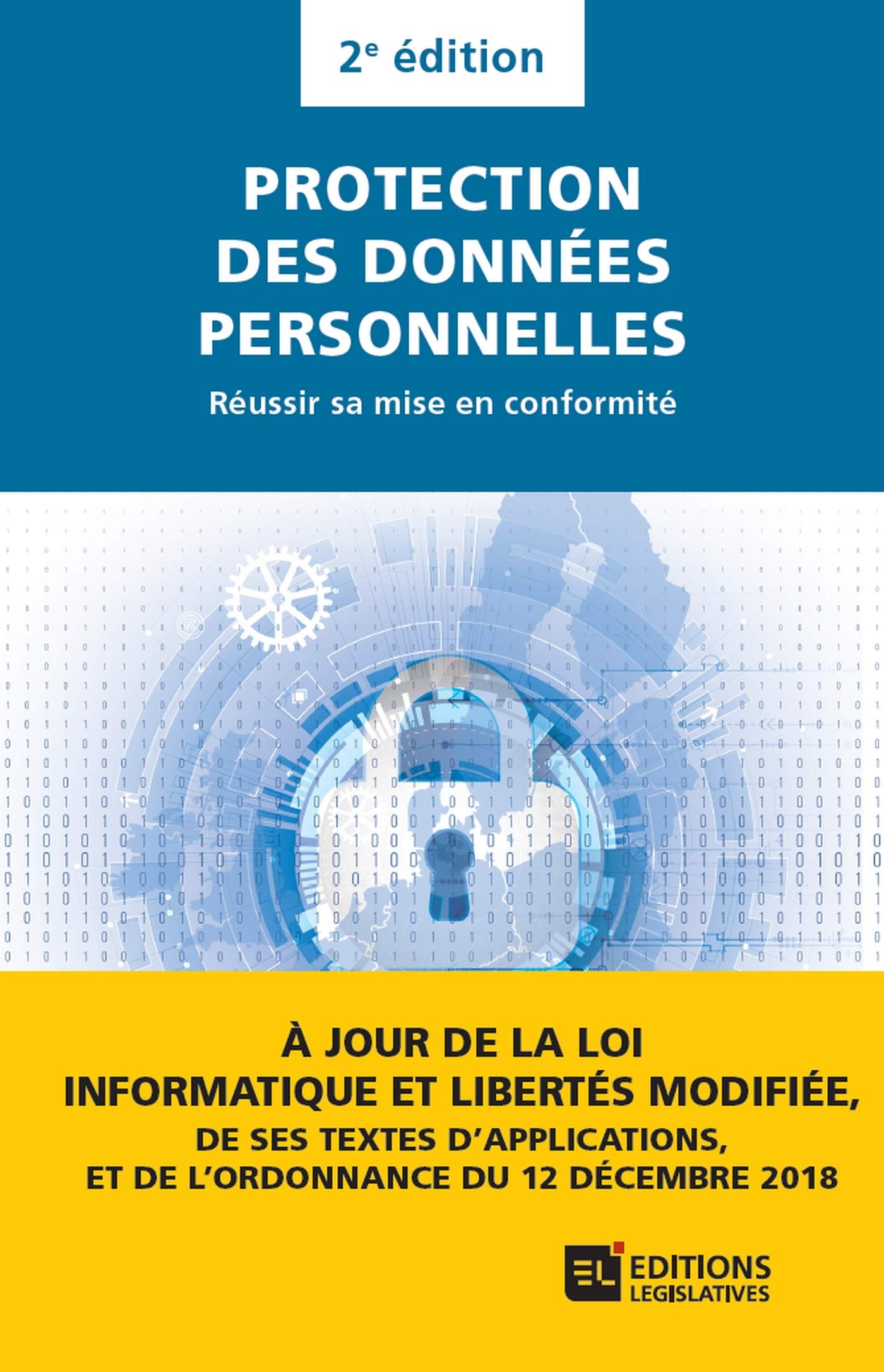 Protection des données personnelles - Réussir sa mise en conformité 9782850863356