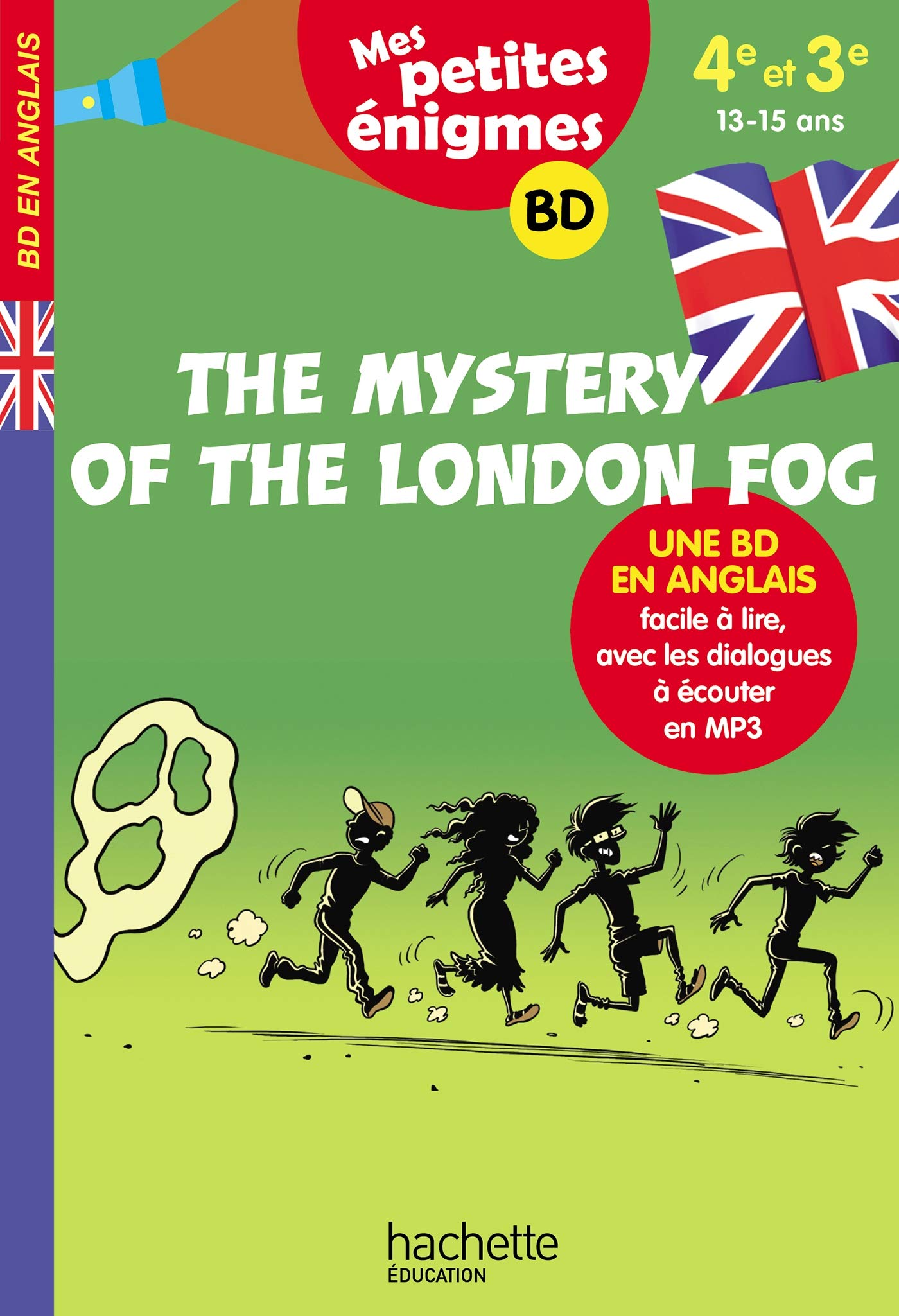 The Mystery of the London Fog - Mes petites énigmes 4e/3e - Cahier de vacances 2022 9782017865582