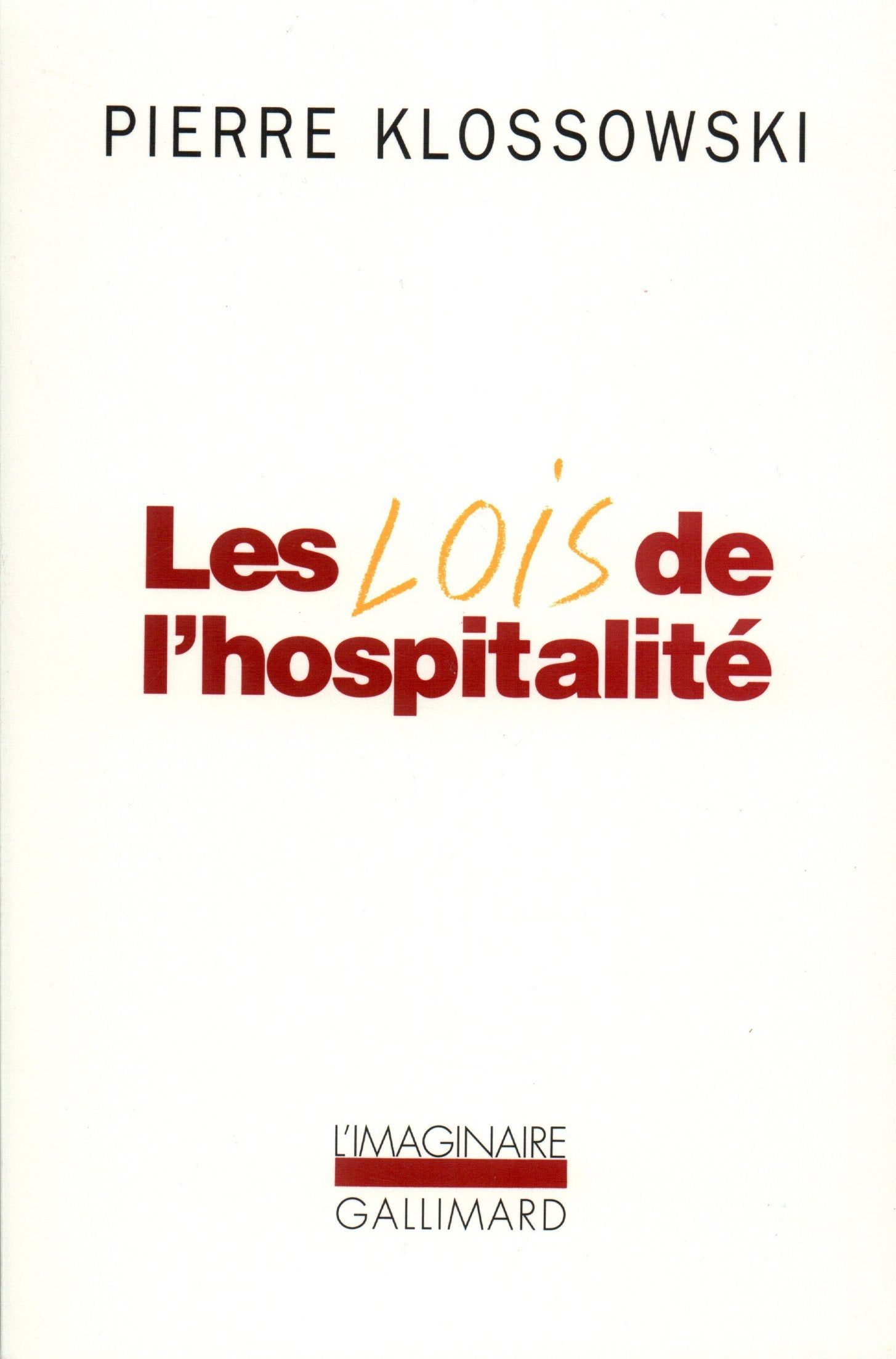 Les Lois de l'hospitalité 9782070742097