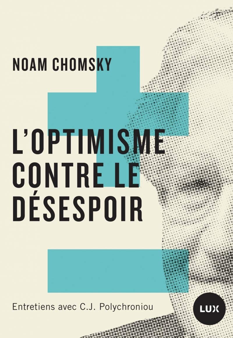 L'Optimisme contre le désespoir 9782895962625