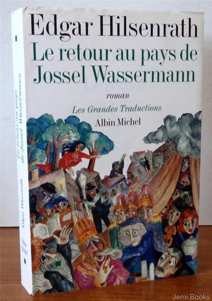 Le Retour au Pays de Jossel Wassermann 9782226079701