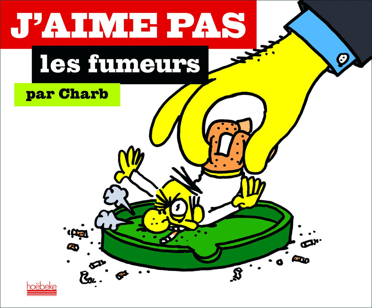 J'aime pas les fumeurs 9782842302726