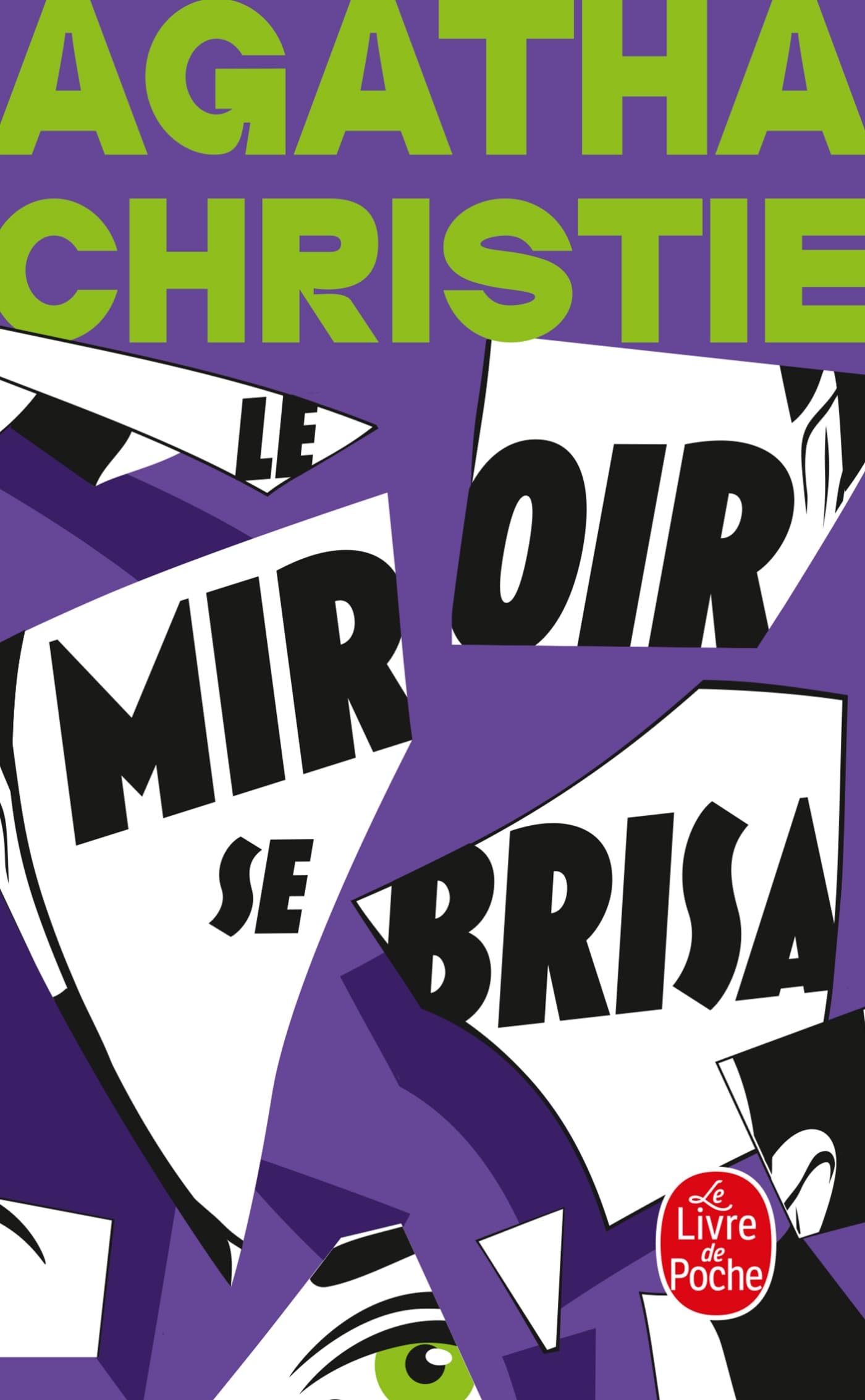 Le Miroir se brisa (Nouvelle traduction révisée) 9782253939818