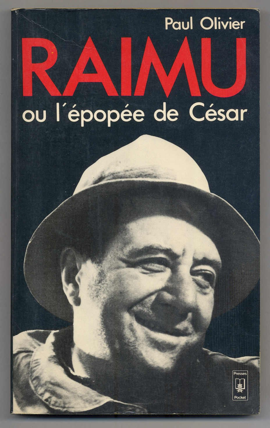 Raimu ou l'épopée de César 9782266007689