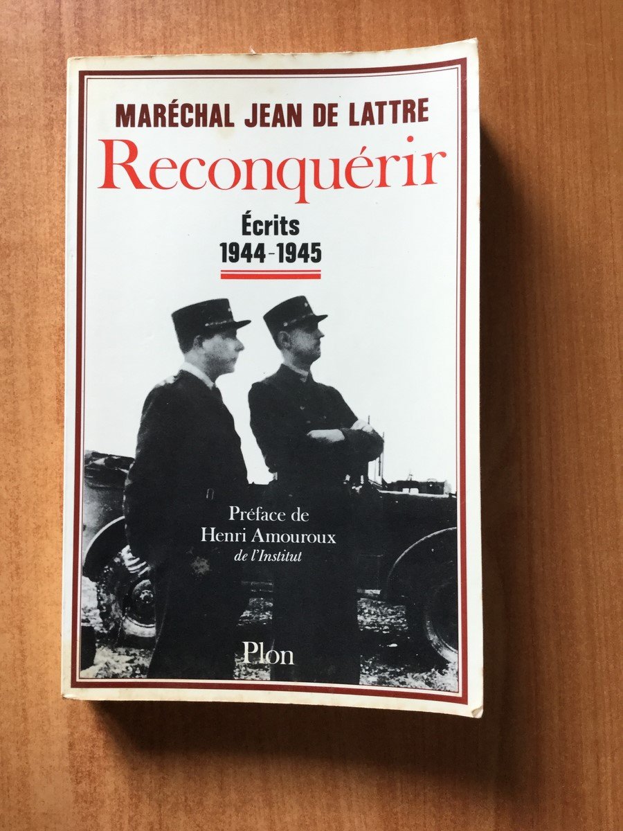 Reconquérir: 1944-1945 9782259012935