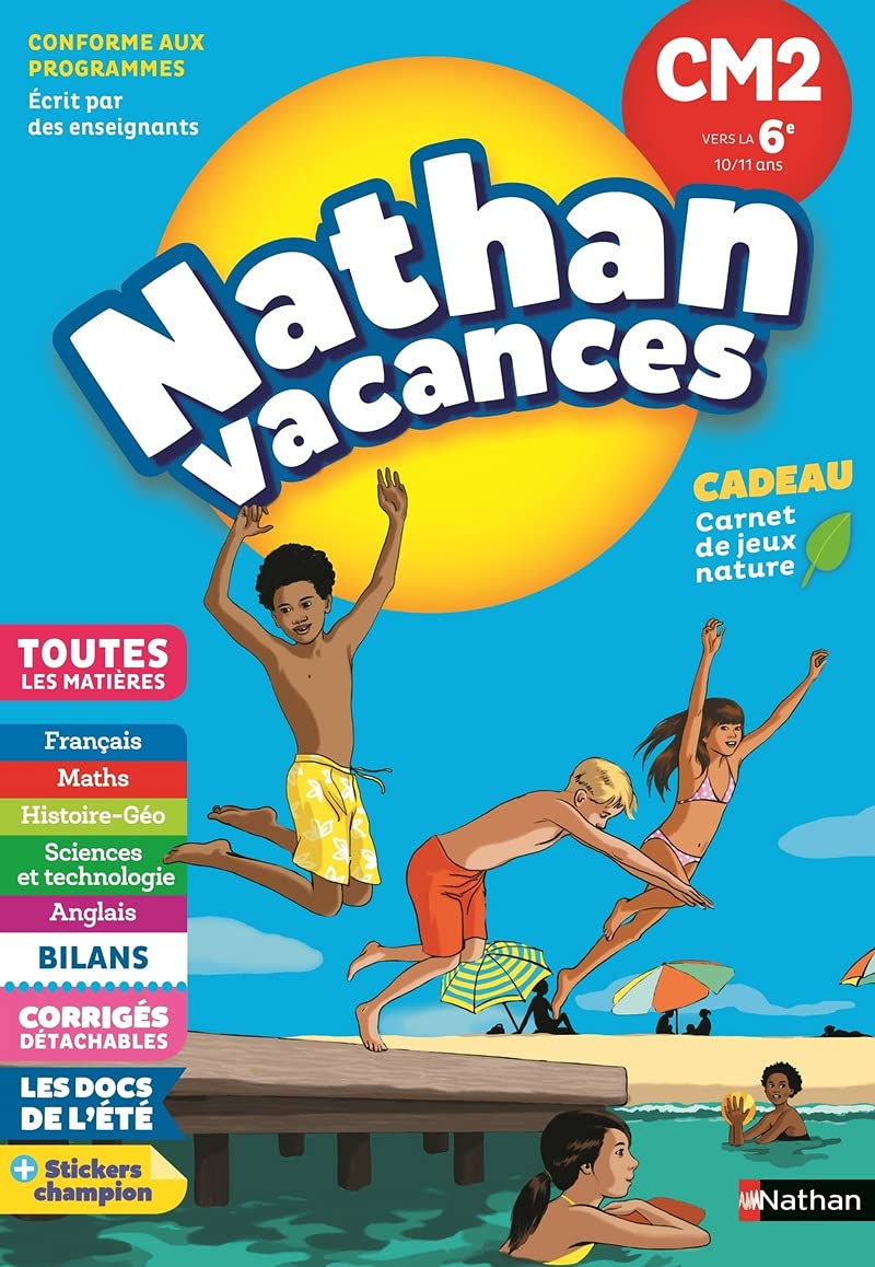 Cahier de Vacances 2025 du CM2 vers la 6ème - Nathan Vacances - 10/11 ANS 9782091932606