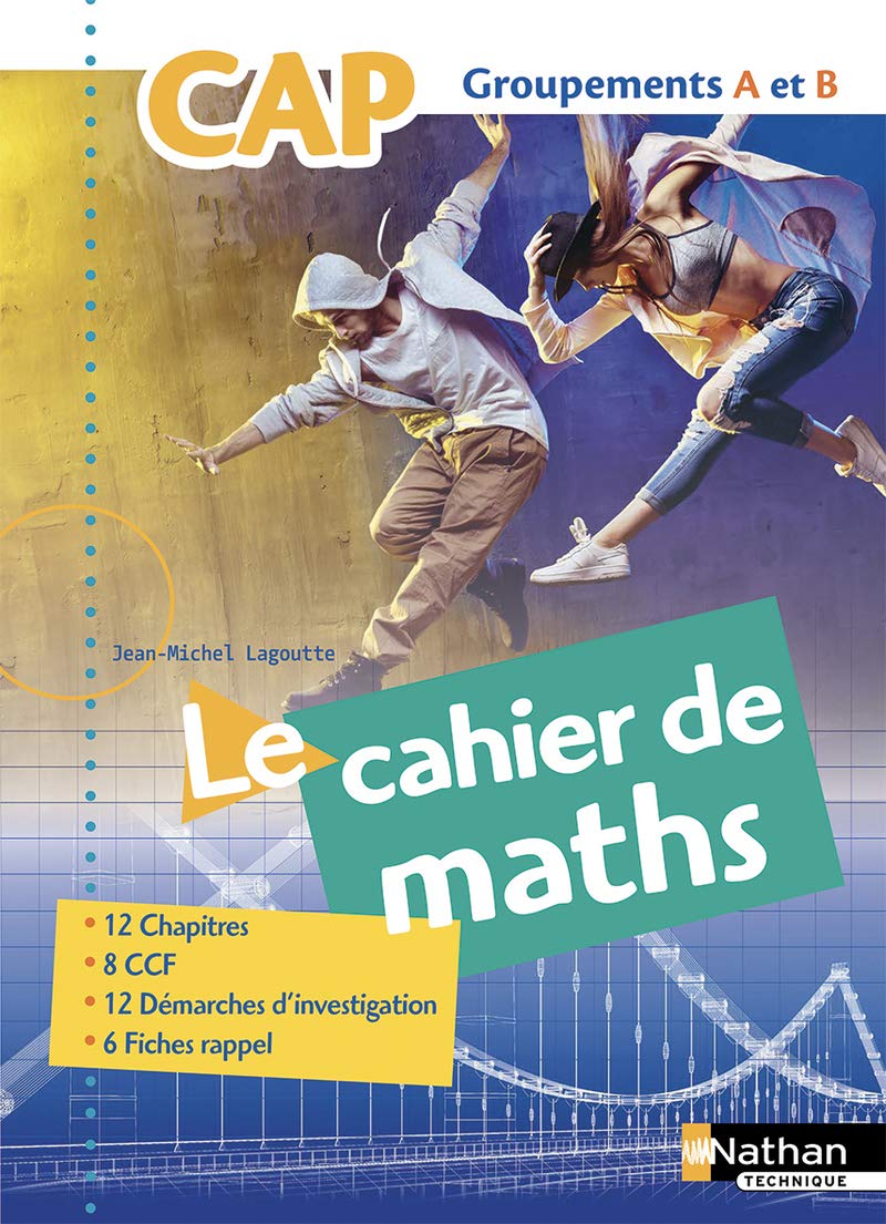 Le Cahier de Maths CAP Groupements A et B 9782091650722