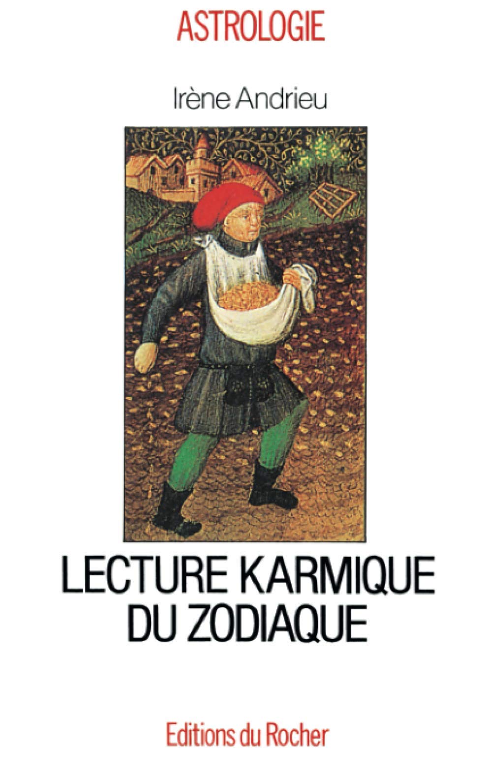 Lecture karmique du zodiaque 9782268019437