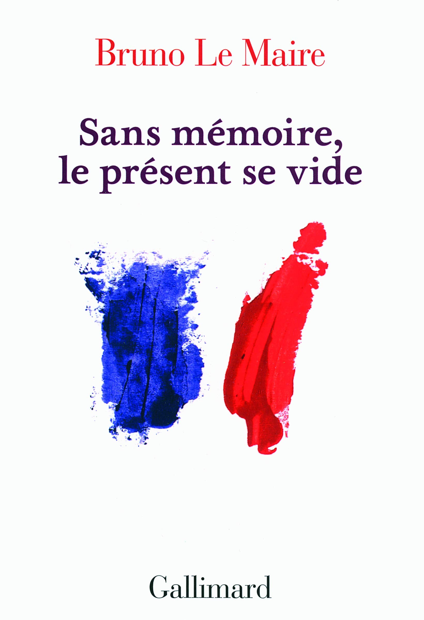 Sans mémoire, le présent se vide 9782070131754