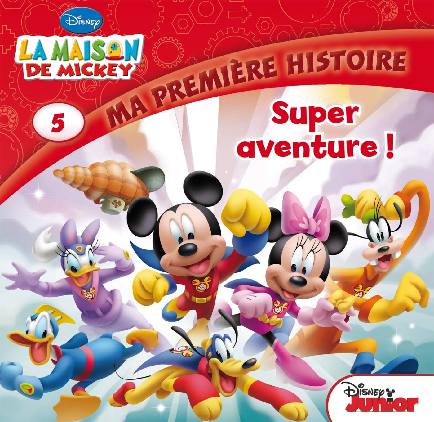 La Maison de Mickey, Super aventure ! MA PREMIERE HISTOIRE 9782014008258